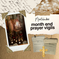 Month End Prayer Vigils